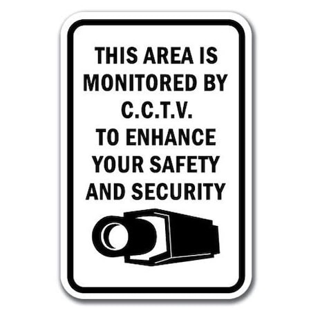 Signmission Safety Sign, 12 in Height, Aluminum, Video Surv - C.C.T.V. A-1218 Video Surv - C.C.T.V.